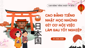 Cao đẳng Tiếng Nhật Học Những Gì? Cơ Hội Việc Làm Sau Tốt Nghiệp